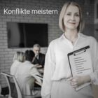 Effektive Konfliktlösung in Unternehmen: Erfahre, wie das Konfliktmanagement, grundlegende Prinzipien und Führungskompetenzen helfen, herausfordernde Situationen zu meistern, Stress zu bewältigen und Konflikte erfolgreich zu lösen.