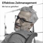 Effektives Zeitmanagement für (selbstständige) Manager: Entdecken Sie bewährte Methoden zur Produktivitätssteigerung. Priorisierung und effektive Zeitplanung für optimales Zeitmanagement.