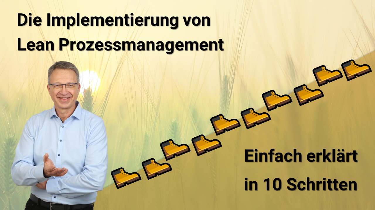 Implementierung von Lean Management - eine detaillierte Schritt-für-Schritt-Anleitung zur Einführung von Lean Management in Ihrem Unternehmen – OECplus Bernd Harengel