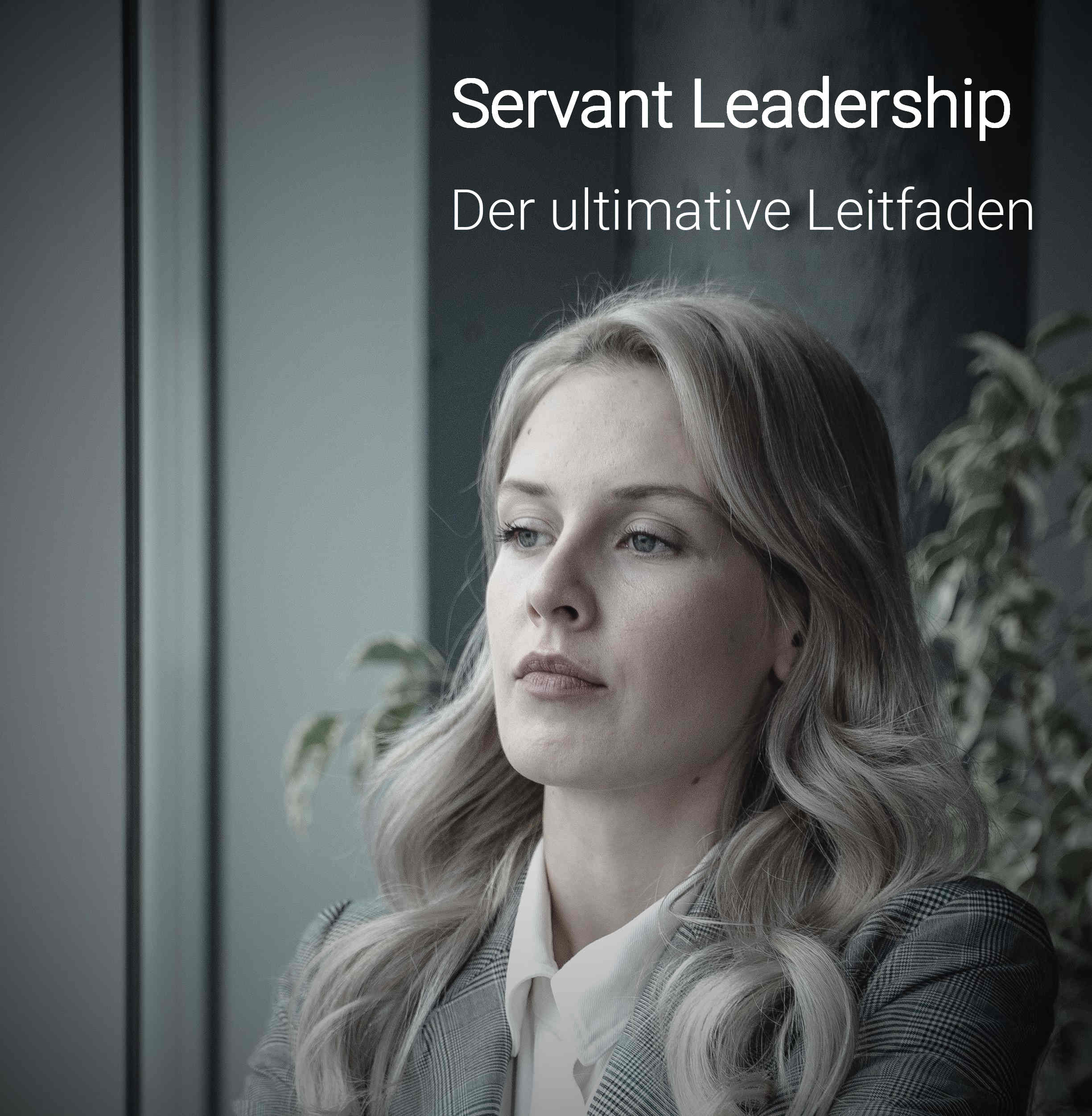 Verwandeln Sie Ihre Führung mit den Prinzipien des Servant Leadership. Servant Leadership: Empathie und Erfolg in einer Führungskraft vereint.